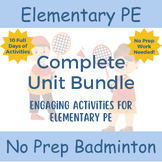 No Prep PE: Complete Badminton Curriculum Unit Bundle for 