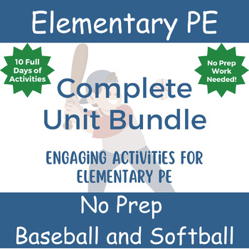 Preview of No Prep PE: Complete Baseball and Softball Unit Bundle for Elementary School PE
