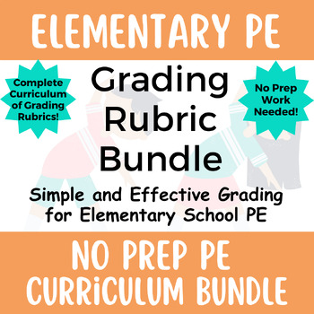 Preview of No Prep PE: Complete Elementary PE Grading Rubric Bundle