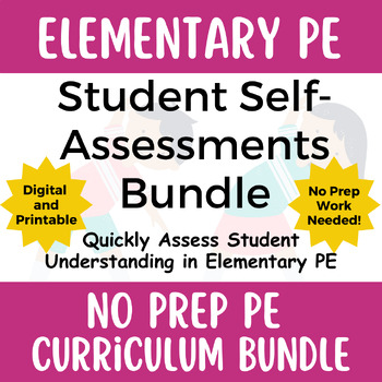 Preview of No Prep PE: Complete Elementary PE Student Self-Assessment Bundle