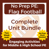 No Prep PE: Complete Flag Football Unit Bundle for Middle 
