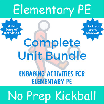 Preview of No Prep PE: Complete Kickball Bundle for Any Elementary School PE