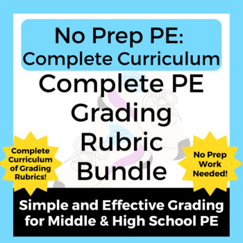 Preview of No Prep PE: Complete PE Mega Curriculum Grading Rubric Bundle Middle & High PE