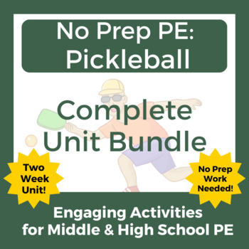 Preview of No Prep PE: Complete Pickleball Unit Bundle for Middle and High School PE