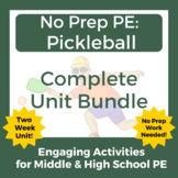 No Prep PE: Complete Pickleball Unit Bundle for Middle and