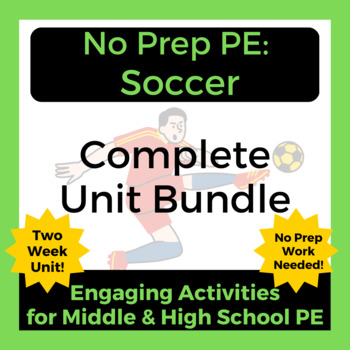 Preview of No Prep PE: Complete Soccer Unit Bundle for Middle and High School PE
