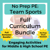 No Prep PE: Complete Team Sports Curriculum Bundle for Mid