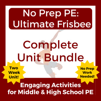 Preview of No Prep PE: Complete Ultimate Frisbee Unit Bundle for Middle and High School PE