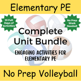 No Prep PE: Complete Volleyball Curriculum Unit Bundle for