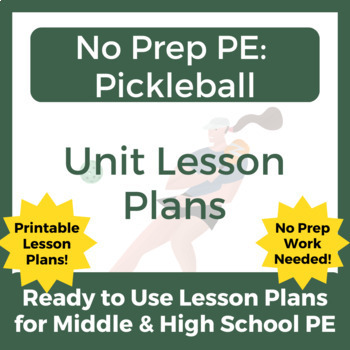 Preview of No Prep PE: Pickleball Unit Lesson Plan for Middle and High School PE