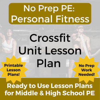 Preview of No Prep Personal Fitness: Crossfit Unit Lesson Plan Unit Middle & High School PE