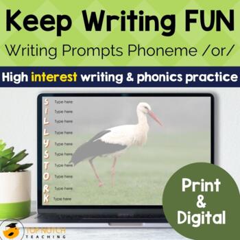 Preview of No Prep Phonics Writing Prompts for /or/ | Print & Digital Writing Activities