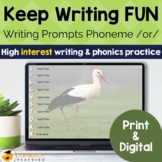 No Prep Phonics Writing Prompts for /or/ | Print & Digital