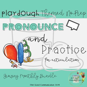 Preview of No-Prep Playdough, Pronounce and Practice Themed Growing Bundle for Articulation