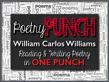 Preview of No Prep Poetry Punch: William Carlos Williams Common Core Aligned