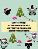 No Prep Pokemon Christmas Math facts: Adding and Subtracti
