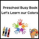 No Prep Preschool Busy Binder (Colors)