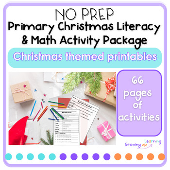 Preview of No Prep Primary Math & Literacy Christmas Activity Package