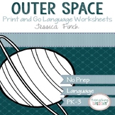 No Prep Print and Go Language Worksheets: Outer Space
