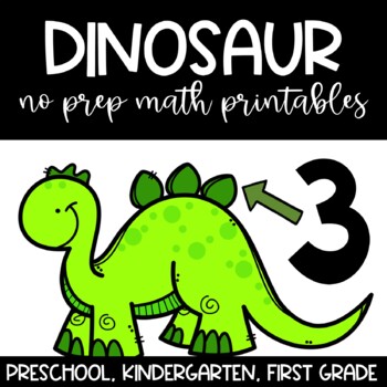 Preview of No Prep Printables Dinosaur Themed Math for Unit Study