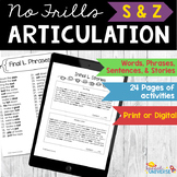 No Prep S and Z Articulation Words, Phrases, Sentences, an