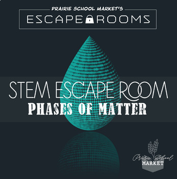 Preview of No-Prep STEM Escape Room - Science - Phases of Matter - 3rd-5th grade Activities