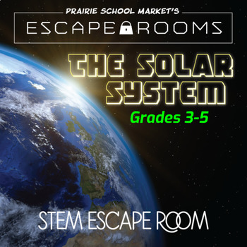 No Prep Stem Escape Room Science Solar System 3rd 4th 5th