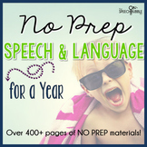 No Prep Speech and Language FOR A YEAR