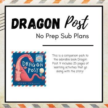 Preview of No Prep- Sub Plan: Dragon Post