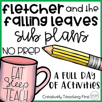 Preview of No Prep Sub Plans- Fletcher and the Falling Leaves