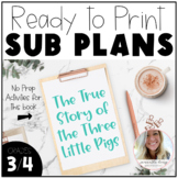 No Prep Sub Plans - The True Story of the Three Little Pigs