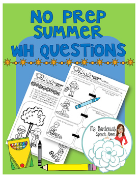 Preview of No Prep Summer WH Questions Freebie!
