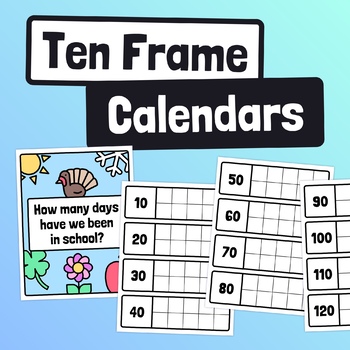 Preview of No Prep Ten Frame Calendar | Kindergarten, 2nd, 1st Grade Place Value Calendar