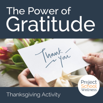Preview of The Power of Gratitude an SEL and Mental Health Lesson Plan