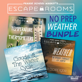 No-Prep ⭐ WEATHER Escape Rooms BUNDLE- STEM 3rd 4th 5th grade ⭐