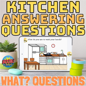 Preview of No Print! Answering WHAT Questions | Kitchen Edition
