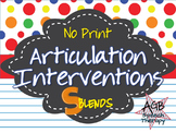 No Print Articulation Interventions - S Blends FREEBIE