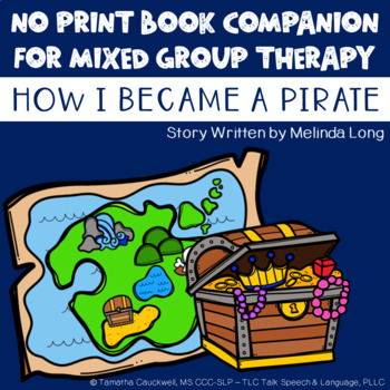 Preview of No Print Articulation & Language Book Companion: How I Became A Pirate