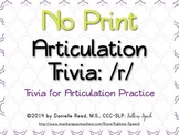 No Print Articulation Trivia: /r/