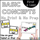 No Print Basic Concepts for Speech Therapy: First/Last w/T