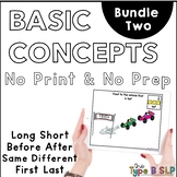 No Print Basic Concepts for Speech Therapy: Bundle 2