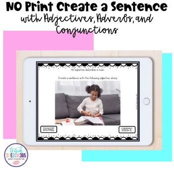 Preview of No Print Create a Sentence with Adjectives, Adverbs, and Conjunctions - Speech