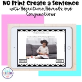 No Print Create a Sentence with Adjectives, Adverbs, and C