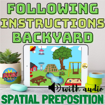 Preview of No Print! Following Instructions (with audio) | Backyard Spatial Preposition