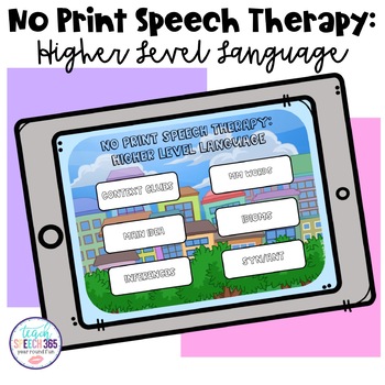 Preview of No Print Higher Language Skills - Speech Therapy