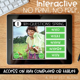 No Print Interactive Activity (Plus Task Cards): Spring Wh