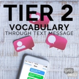 No print No prep Tier 2 Vocabulary Through Text Message