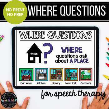 Preview of No Print No Prep Digital Speech Therapy WH Questions: "Where" Set