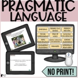 No Print Pragmatic Language for Social Language Speech Therapy