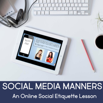 Preview of Social Media Manners:Middle School/High School (Teletherapy/Distance Learning)